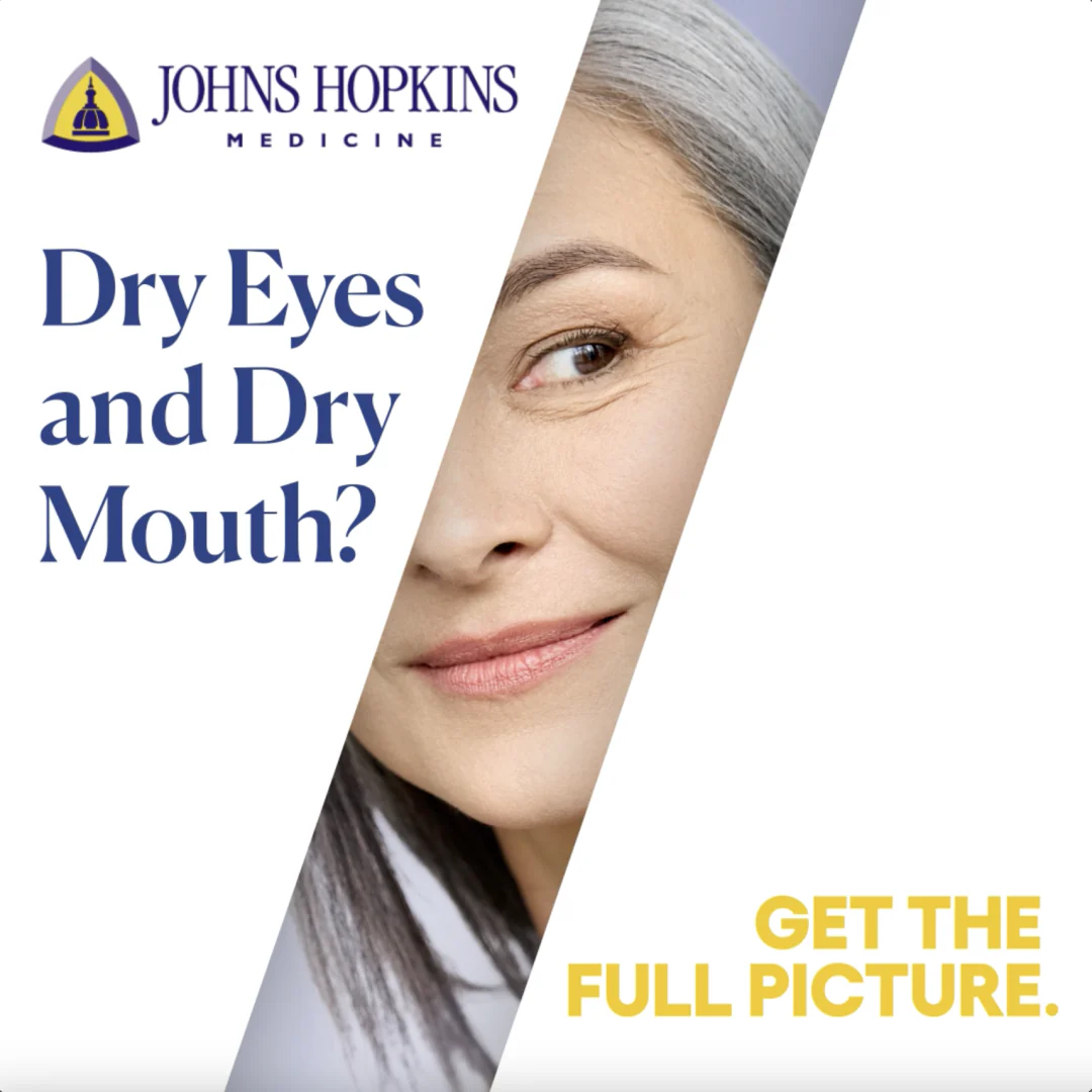 Johns Hopkins Sjogrens awareness video: Dry Eyes and Dry Mouth, Get the Full Picture
