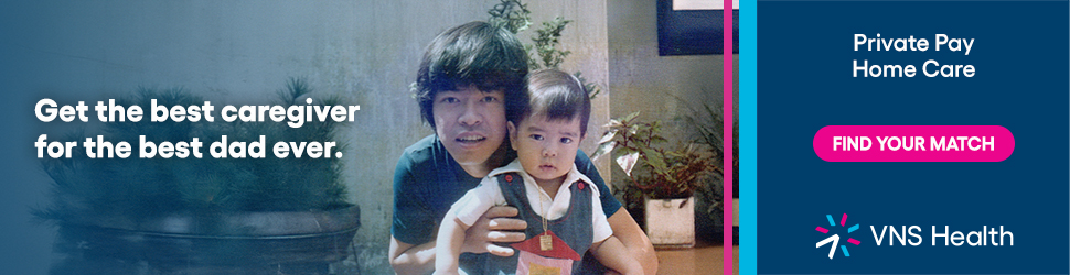 Wide VNS Health Private Pay display banner featuring a father and child.