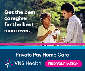 Square VNS Health Private Pay display banner featuring a mother.
